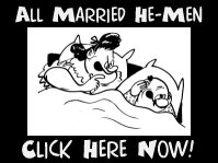 All Married He-Men, Click Here Now!